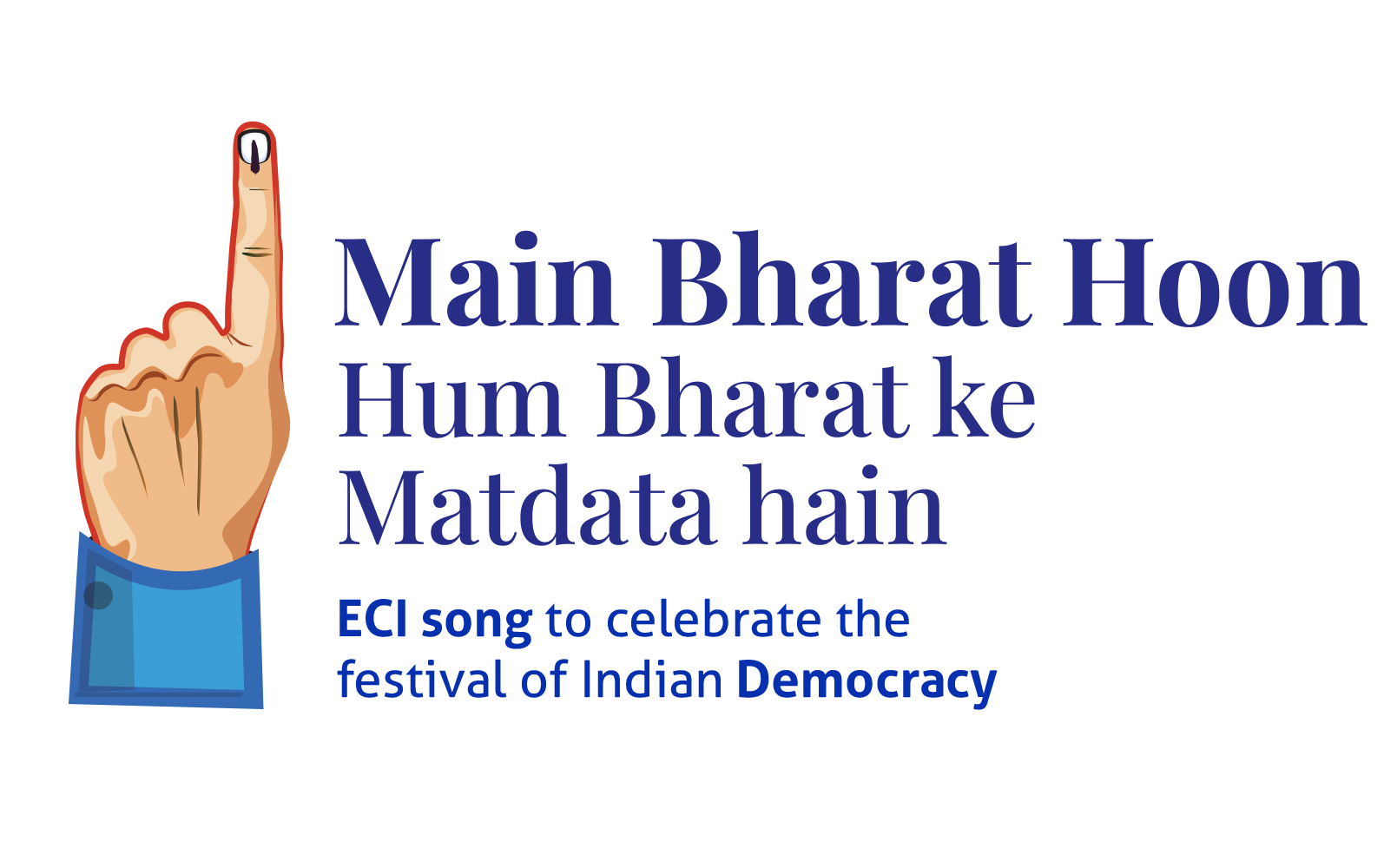 Click to listen to ECI Song - Main Bharat Hoon